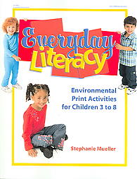 Everyday Literacy: Environmental Print Activities (Children 3-8)